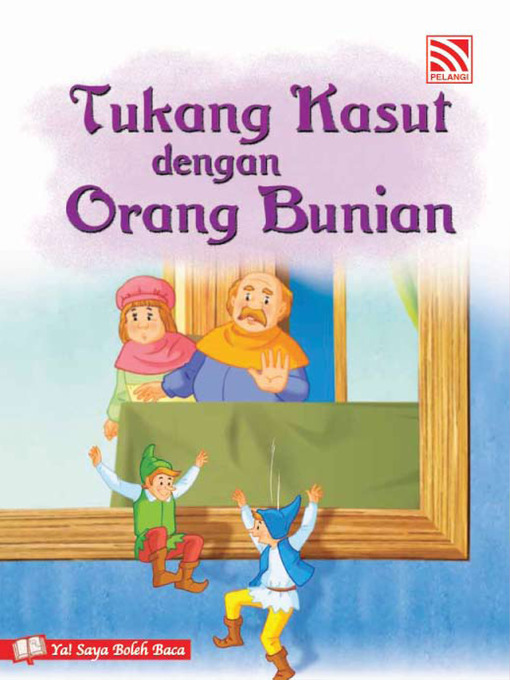 Title details for Tukang Kasut dengan Orang Bunian by Penerbitan Pelangi Sdn Bhd - Available